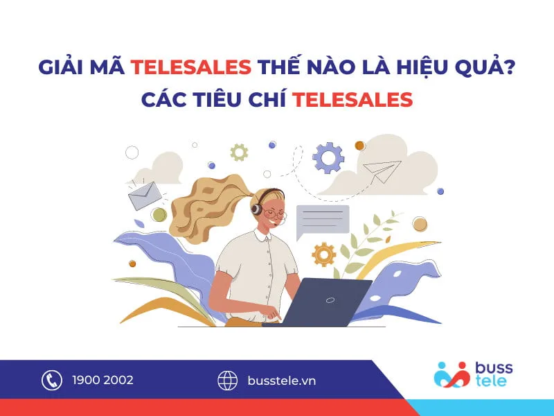 cac-tieu-chi-telesales-hieu-qua