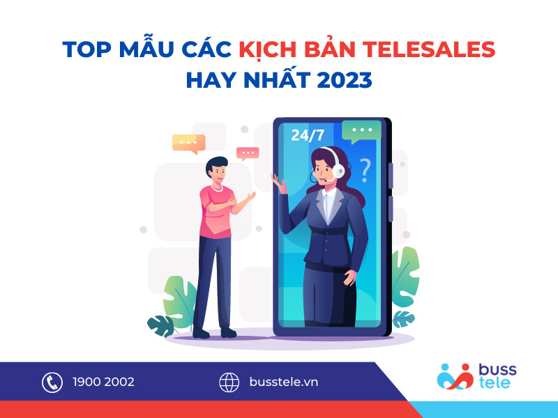 Top mẫu kịch bản telesale hay nhất năm 2023