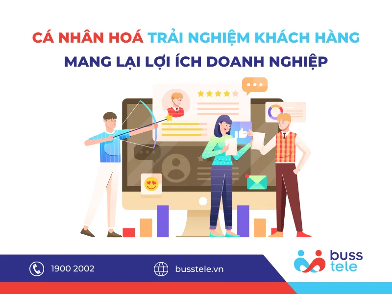 ca-nhan-hoa-trai-nghiem-khach-hang-mang-lai-loi-ich-cho-doanh-nghiep