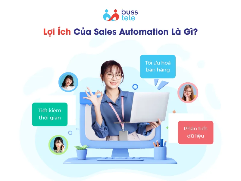 Lợi ích của Sales automation là gì?