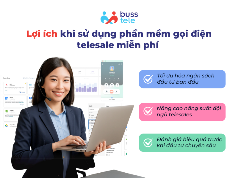 Lợi ích khi sử dụng phần mềm gọi điện telesale miễn phí 